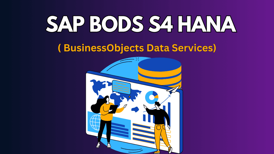 SAP BODS S4HANA - BusinessObjects Data Services